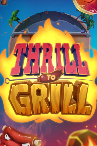 Бесплатная версия игры Thrill to Grill | Champion Slots KZ 