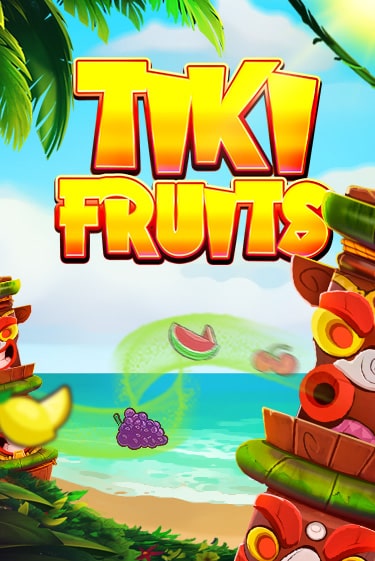 Бесплатная версия игры Tiki Fruits | Champion Slots KZ 