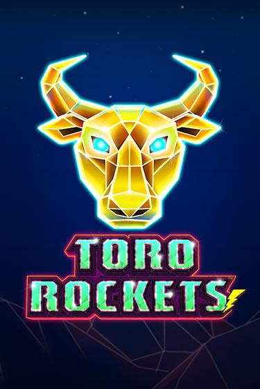 Бесплатная версия игры Toro Rockets | Champion Slots KZ 