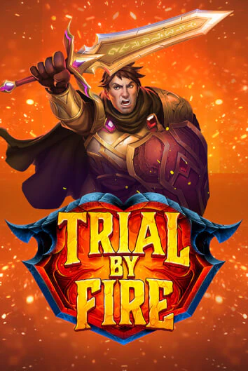 Бесплатная версия игры Trial By Fire | Champion Slots KZ 