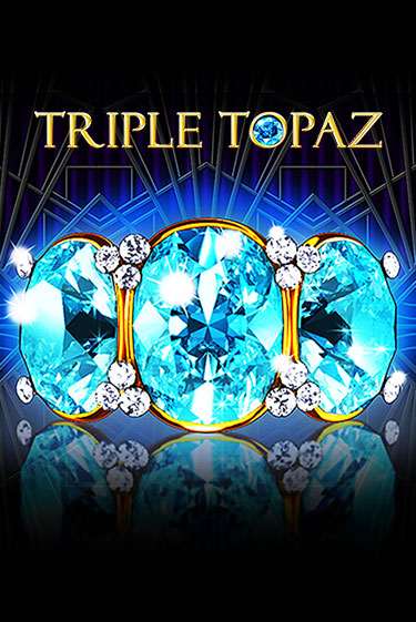 Бесплатная версия игры Triple Topaz | Champion Slots KZ 