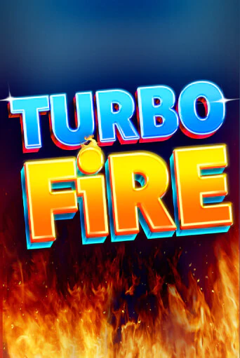 Бесплатная версия игры Turbo Fire | Champion Slots KZ 