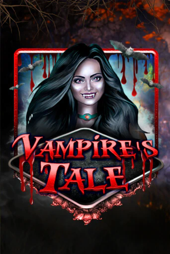 Бесплатная версия игры Vampire's Tale | Champion Slots KZ 