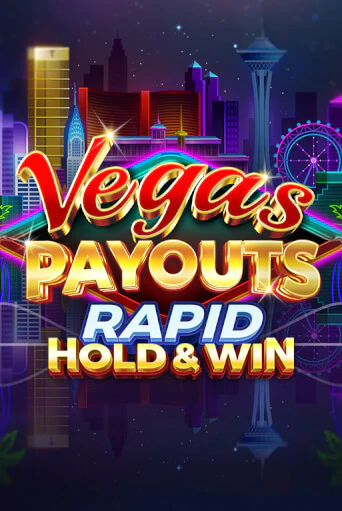 Бесплатная версия игры Vegas Payouts Rapid Hold & Win | Champion Slots KZ 