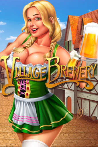 Бесплатная версия игры Village Brewery | Champion Slots KZ 