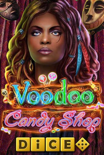 Бесплатная версия игры Voodoo Candy Shop Dice | Champion Slots KZ 