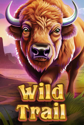 Бесплатная версия игры WILD TRAIL | Champion Slots KZ 