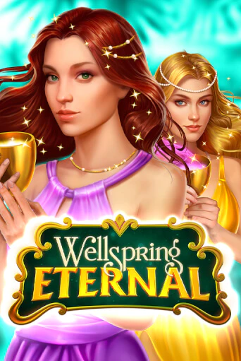 Бесплатная версия игры Wellspring Eternal | Champion Slots KZ 