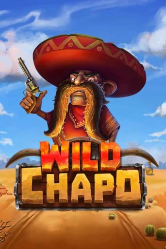 Бесплатная версия игры Wild Chapo | Champion Slots KZ 