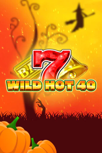 Бесплатная версия игры Wild Hot 40 Halloween | Champion Slots KZ 