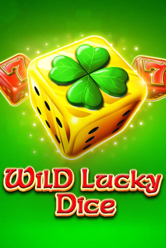 Бесплатная версия игры Wild Lucky Dice | Champion Slots KZ 