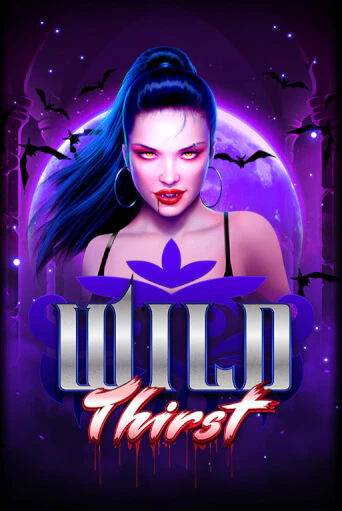 Бесплатная версия игры Wild Thirst | Champion Slots KZ 