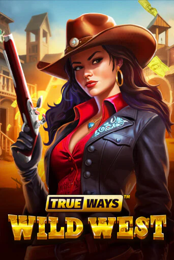 Бесплатная версия игры Wild West TRUEWAYS | Champion Slots KZ 