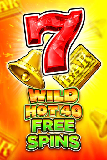 Бесплатная версия игры Wild Hot 40 Free Spins | Champion Slots KZ 