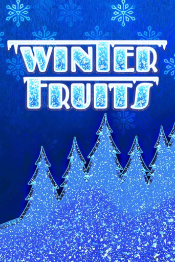 Бесплатная версия игры Winter Fruits | Champion Slots KZ 