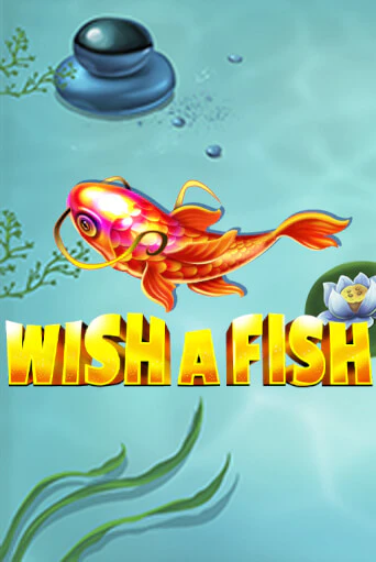 Бесплатная версия игры Wish a Fish | Champion Slots KZ 