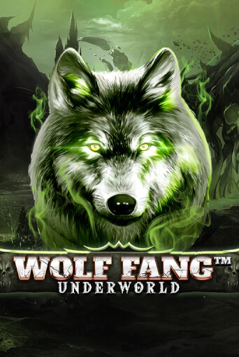 Бесплатная версия игры Wolf Fang - Underworld | Champion Slots KZ 