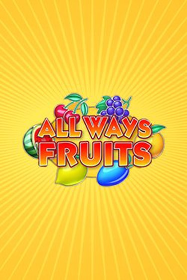 Бесплатная версия игры All Ways Fruits | Champion Slots KZ 