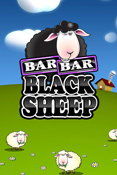 Бесплатная версия игры Bar Bar Black Sheep | Champion Slots KZ 