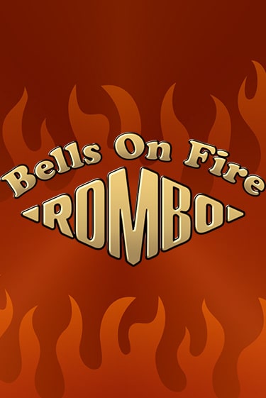 Бесплатная версия игры Bells on Fire Rombo | Champion Slots KZ 