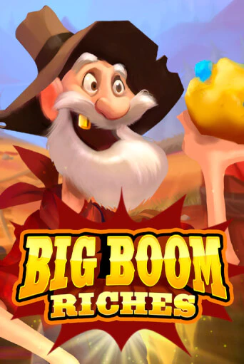 Бесплатная версия игры Big Boom Riches | Champion Slots KZ 