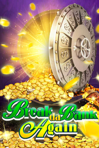 Бесплатная версия игры Break da Bank Again | Champion Slots KZ 