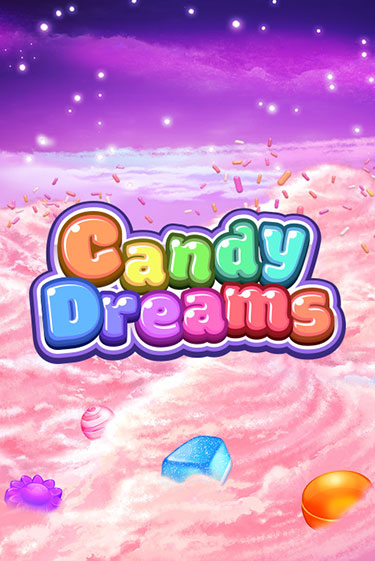 Бесплатная версия игры Candy Dreams | Champion Slots KZ 