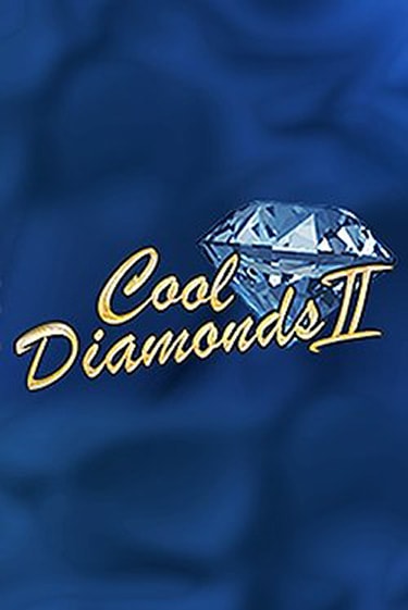 Бесплатная версия игры Cool Diamonds II | Champion Slots KZ 