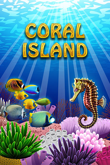 Бесплатная версия игры Coral Island | Champion Slots KZ 