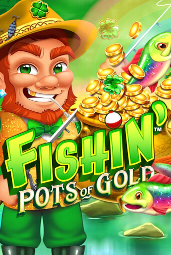 Бесплатная версия игры Fishin' Pots of Gold | Champion Slots KZ 