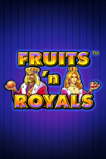 Бесплатная версия игры Fruits'n Royals | Champion Slots KZ 