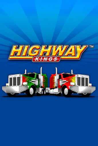 Бесплатная версия игры Highway Kings | Champion Slots KZ 