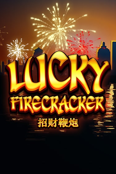 Бесплатная версия игры Lucky Firecracker | Champion Slots KZ 