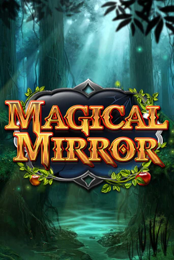 Бесплатная версия игры Magical Mirror | Champion Slots KZ 