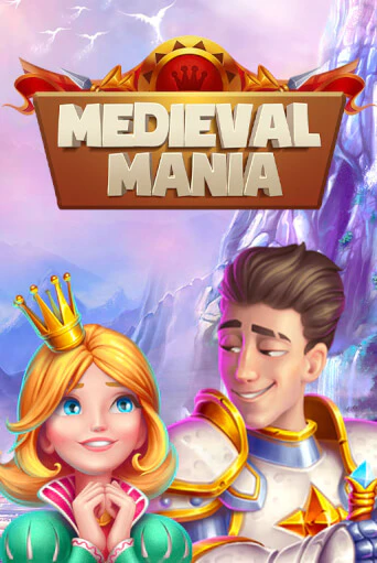 Бесплатная версия игры Medieval Mania | Champion Slots KZ 