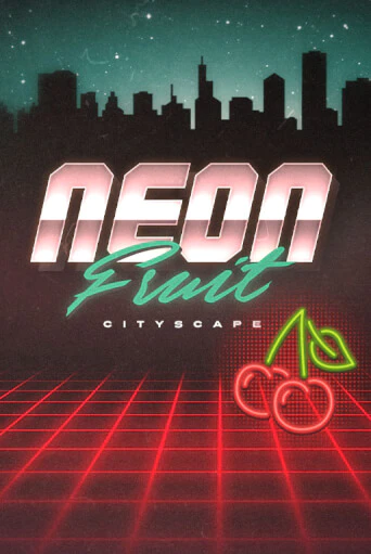 Бесплатная версия игры Neon Fruit Cityscape | Champion Slots KZ 