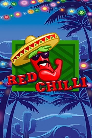 Бесплатная версия игры Red Chilli | Champion Slots KZ 