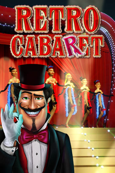 Бесплатная версия игры Retro Cabaret | Champion Slots KZ 