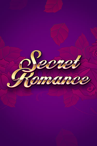 Бесплатная версия игры Secret Romance | Champion Slots KZ 