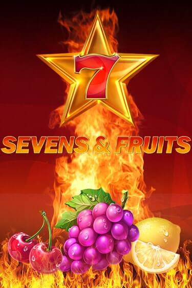 Бесплатная версия игры Sevens & Fruits | Champion Slots KZ 