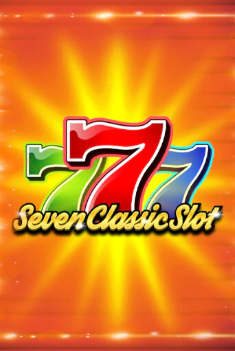 Бесплатная версия игры Seven Classic Slot | Champion Slots KZ 