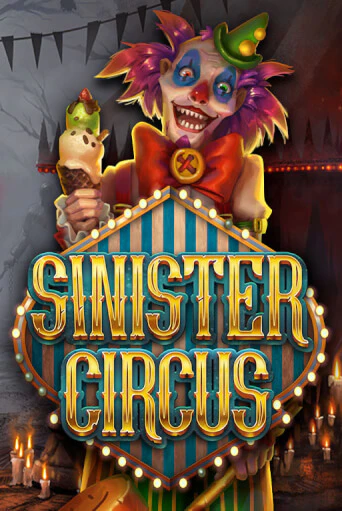 Бесплатная версия игры Sinister Circus | Champion Slots KZ 