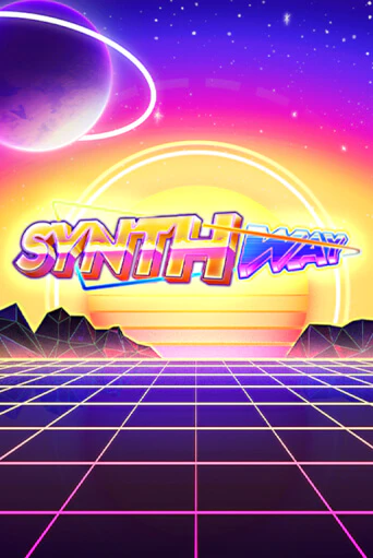 Бесплатная версия игры Synthway | Champion Slots KZ 