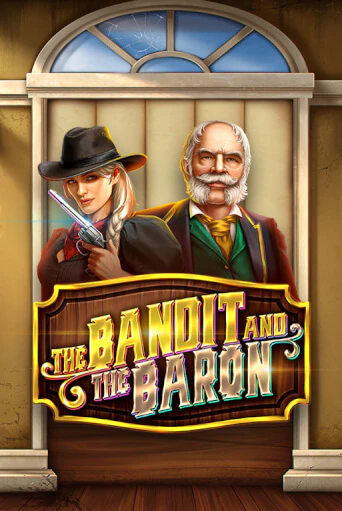 Бесплатная версия игры The Bandit and the Baron | Champion Slots KZ 