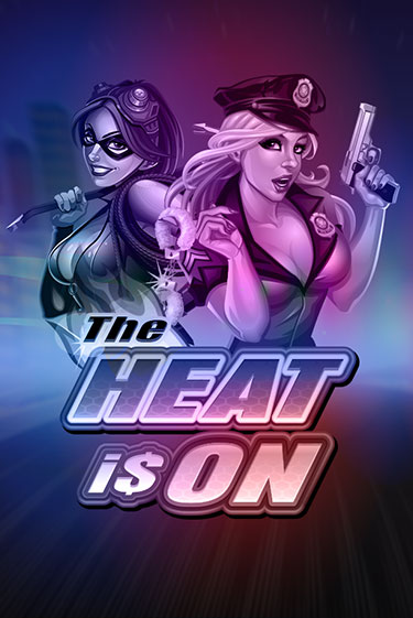 Бесплатная версия игры The Heat is On | Champion Slots KZ 