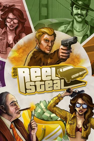 Бесплатная версия игры Reel Steal™ | Champion Slots KZ 