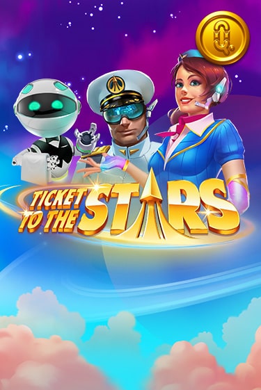 Бесплатная версия игры Ticket to the Stars | Champion Slots KZ 