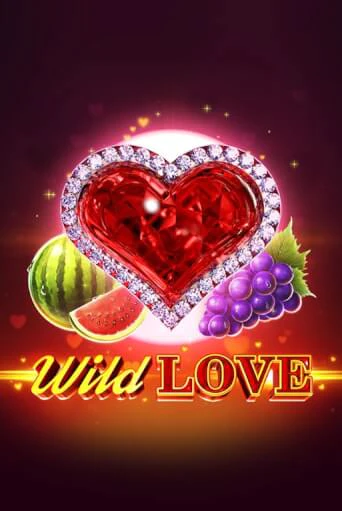 Бесплатная версия игры Wild Love | Champion Slots KZ 