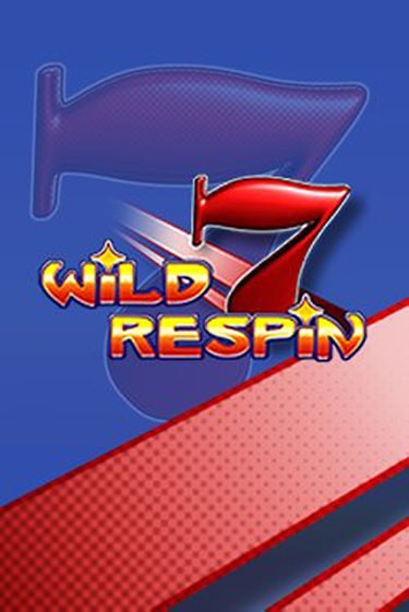 Бесплатная версия игры Wild Respin | Champion Slots KZ 